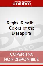 Regina Resnik - Colors of the Diasapora dvd