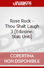 Rose Rock - Thou Shalt Laugh 3 [Edizione: Stati Uniti] dvd