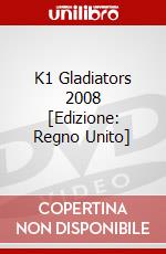 K1 Gladiators 2008 [Edizione: Regno Unito] dvd