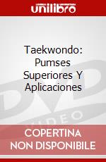 Taekwondo: Pumses Superiores Y Aplicaciones dvd