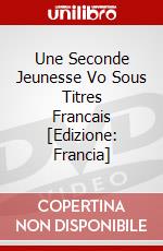Une Seconde Jeunesse Vo Sous Titres Francais [Edizione: Francia] dvd