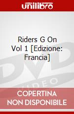 Riders G On Vol 1 [Edizione: Francia] dvd