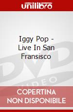 Iggy Pop - Live In San Fransisco dvd