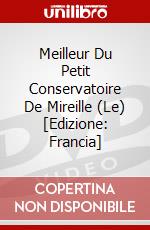 Meilleur Du Petit Conservatoire De Mireille (Le) [Edizione: Francia] dvd