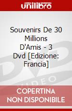 Souvenirs De 30 Millions D'Amis - 3 Dvd [Edizione: Francia] dvd