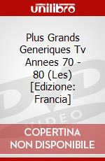 Plus Grands Generiques Tv Annees 70 - 80 (Les) [Edizione: Francia] dvd