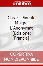 Chraz - Simple Malgre' L'Anonymat [Edizione: Francia] dvd