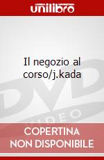 Il negozio al corso/j.kada dvd