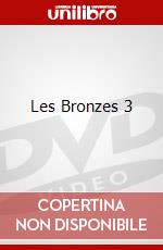 Les Bronzes 3 dvd