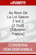 Au Nom De La Loi Saison 3 Vol 2 (3 Dvd) [Edizione: Francia] dvd