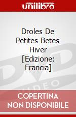 Droles De Petites Betes Hiver [Edizione: Francia] dvd