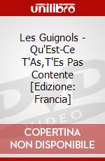 Les Guignols - Qu'Est-Ce T'As,T'Es Pas Contente [Edizione: Francia] dvd