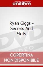 Ryan Giggs - Secrets And Skills [Edizione: Regno Unito] dvd