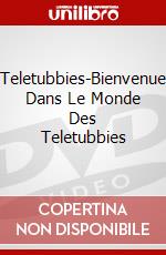Teletubbies-Bienvenue Dans Le Monde Des Teletubbies dvd