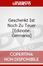 Geschenkt Ist Noch Zu Teuer [Edizione: Germania] dvd