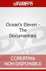 Ocean's Eleven - The Documentary dvd