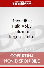 Incredible Hulk Vol.3 [Edizione: Regno Unito] dvd