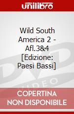 Wild South America 2 - Afl.3&4 [Edizione: Paesi Bassi] dvd