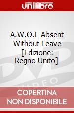 A.W.O.L Absent Without Leave [Edizione: Regno Unito] dvd