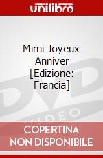 Mimi Joyeux Anniver [Edizione: Francia] dvd