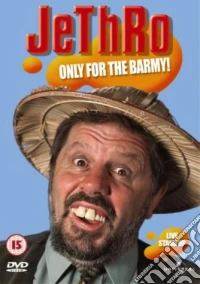 Jethro: Only For The Barmy dvd