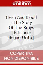 Flesh And Blood - The Story Of The Krays [Edizione: Regno Unito] dvd