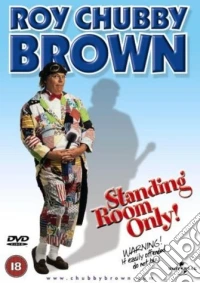 Roy Chubby Brown - Standing Room Only [Edizione: Regno Unito] dvd