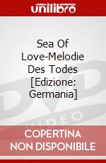 Sea Of Love-Melodie Des Todes [Edizione: Germania] dvd