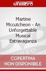 Martine Mccutcheon - An Unforgettable Musical Extravaganza dvd