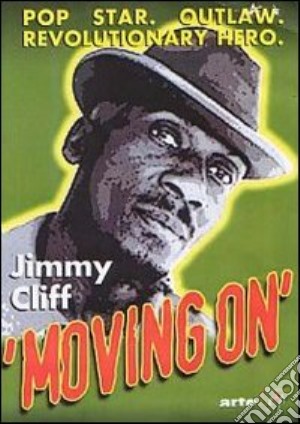 Jimmy Cliff - Moving On film in dvd di François Bergeron