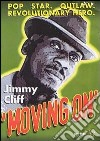 Jimmy Cliff - Moving On dvd