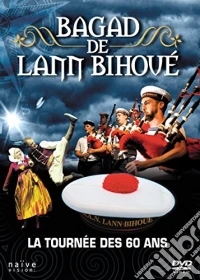 Bagad De Lann Bihoue' - La Tournee Des 60 Ans dvd