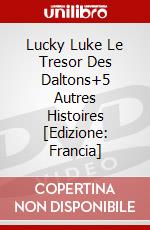 Lucky Luke Le Tresor Des Daltons+5 Autres Histoires [Edizione: Francia] dvd