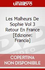 Les Malheurs De Sophie Vol 3 Retour En France [Edizione: Francia] dvd