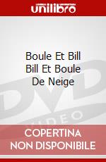 Boule Et Bill Bill Et Boule De Neige dvd
