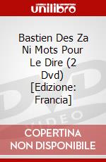 Bastien Des Za Ni Mots Pour Le Dire (2 Dvd) [Edizione: Francia] dvd