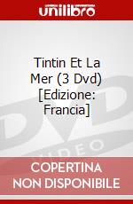 Tintin Et La Mer (3 Dvd) [Edizione: Francia] dvd