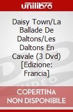 Daisy Town/La Ballade De Daltons/Les Daltons En Cavale (3 Dvd) [Edizione: Francia] dvd