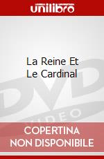 La Reine Et Le Cardinal dvd