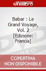 Babar : Le Grand Voyage, Vol. 2 [Edizione: Francia] dvd