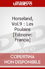 Horseland, Vol.9 : Les Poulains [Edizione: Francia] dvd