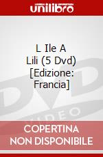 L Ile A Lili (5 Dvd) [Edizione: Francia] dvd