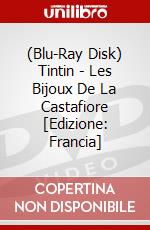 (Blu-Ray Disk) Tintin - Les Bijoux De La Castafiore [Edizione: Francia] brd