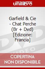 Garfield & Cie - Chat Perche (Br + Dvd) [Edizione: Francia] dvd