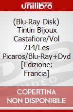 (Blu-Ray Disk) Tintin Bijoux Castafiore/Vol 714/Les Picaros/Blu-Ray+Dvd [Edizione: Francia] brd