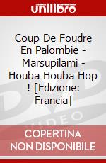Coup De Foudre En Palombie - Marsupilami - Houba Houba Hop ! [Edizione: Francia] dvd