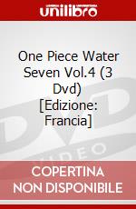 One Piece Water Seven Vol.4 (3 Dvd) [Edizione: Francia] dvd