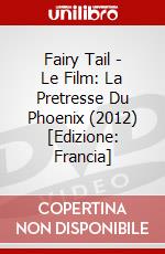Fairy Tail - Le Film: La Pretresse Du Phoenix (2012) [Edizione: Francia] dvd
