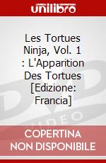 Les Tortues Ninja, Vol. 1 : L'Apparition Des Tortues [Edizione: Francia] dvd