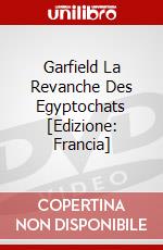 Garfield La Revanche Des Egyptochats [Edizione: Francia] dvd